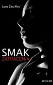 Smak zatra... - Luna Zara Ray -  Książka z wysyłką do UK