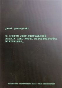 Picture of Czym jest wirtualność Matrix jako model rzeczywistości wirtualnej