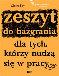 Picture of Zeszyt do bazgrania dla tych, którzy nudzą się w pracy