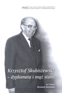 Obrazek Krzysztof Skubiszewski dyplomata i mąż stanu
