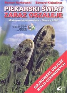 Obrazek Piłkarski świat zaraz oszaleje Mistrzowski przewodnik - Niemcy 2006