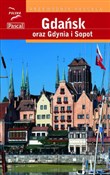 Gdańsk ora... - Andrzej Januszajtis, Piotr Paweł Woźniak, Joanna Markin -  books from Poland