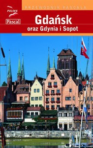 Picture of Gdańsk oraz Gdynia i Sopot Przewodnik Pascala