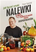 Polska książka : Nalewki, c... - Piotr Ogiński