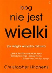 Obrazek Bóg nie jest wielki jak religia wszystko zatruwa