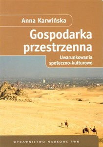 Picture of Gospodarka przestrzenna Uwarunkowania społeczno-kulturowe