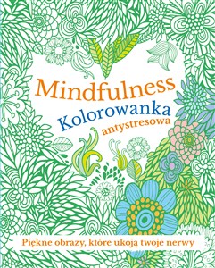 Picture of Mindfulness Kolorowanka antystresowa