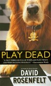 Play Dead - David Rosenfelt -  books from Poland
