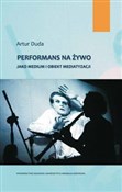 Książka : Performans... - Artur Duda