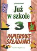 Już w szko... - Dorota Dziamska -  Polish Bookstore 