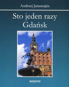 Obrazek Sto jeden razy Gdańsk