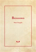 Brzozowo - Piotr Ozygała -  Książka z wysyłką do UK