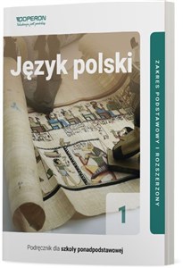 Picture of Język polski 1 Część 1 Linia 2 Podręcznik Zakres podstawowy i rozszerzony Szkoła ponadpodstawowa