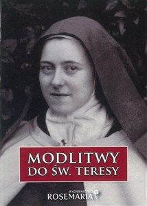 Obrazek Modlitwy do św. Teresy z Lisieux