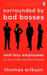 Picture of Surrounded by Bad Bosses and Lazy employees