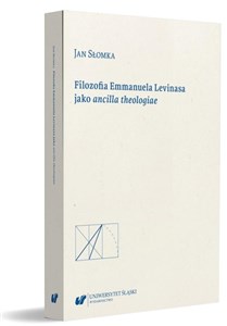 Picture of Filozofia Emmanuela Levinasa jako ancilla...