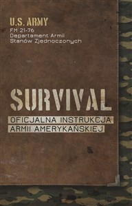 Obrazek Survival. Oficjalna instrukcja Armii Amerykańskiej