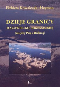 Picture of Dzieje granicy mazowiecko-krzyżackiej między Pisą a Biebrzą