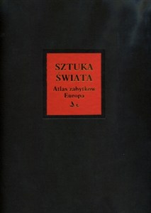 Obrazek Sztuka świata Tom 16 Atlas zabytków Europa