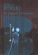 W pogoni z... - Tadeusz Byrski -  foreign books in polish 