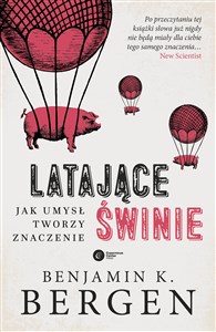 Obrazek Latające świnie Jak umysł tworzy znaczenie