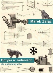 Picture of Optyka w zadaniach dla optometrystów