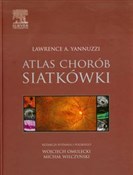Polska książka : Atlas chor... - Lawrence A. Yannuzzi