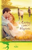 Kochaj i j... - Michalina Kłosińska-Moeda -  books in polish 