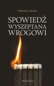 Obrazek Spowiedź wyszeptana wrogowi