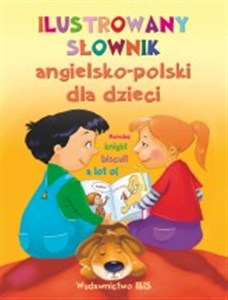 Obrazek Ilustrowany słownik angielsko-polski dla dzieci