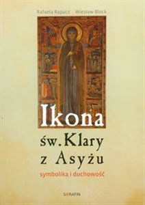 Picture of Ikona św Klary z Asyżu symbolika i duchowość