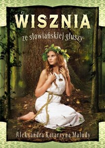 Obrazek Wisznia ze słowiańskiej głuszy