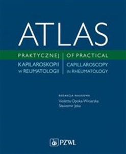 Obrazek Atlas praktycznej kapilaroskopii w reumatologi