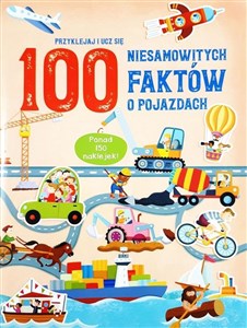 Obrazek 100 niesamowitych faktów o pojazdach