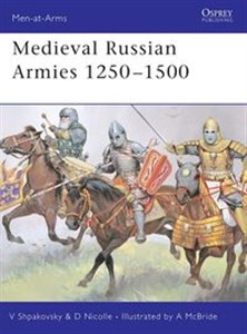 Obrazek Medieval Russian Armies 1250-1500
