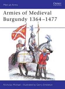 Picture of Armies of Medieval Burgundy 1364-1477