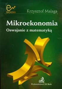 Picture of Mikroekonomia Oswajanie z matematyką