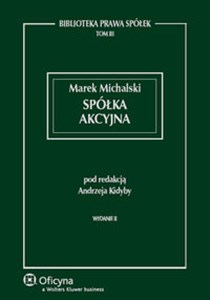 Picture of Spółka akcyjna Biblioteka Prawa Spółek tom 3