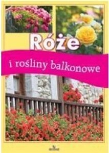 Picture of Róże i rośliny balkonowe
