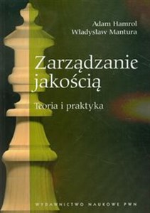 Obrazek Zarządzanie jakością Teoria i praktyka