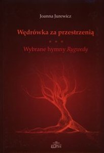 Picture of Wędrówka za przestrzenią Wybrane hymny Rygwed