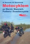 Motocyklem... - Rafał Dmowski, Marek Harasimiuk -  books from Poland