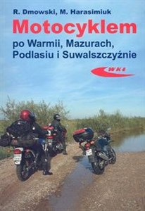 Obrazek Motocyklem po Warmii Mazurach Podlasiu i Suwalszczyźnie
