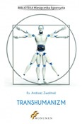 Transhuman... - Andrzej Zwoliński -  Polish Bookstore 