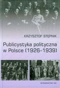 Publicysty... - Krzysztof Stępnik -  Książka z wysyłką do UK