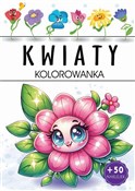 Kwiaty - Opracowanie Zbiorowe -  Polish Bookstore 