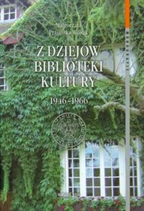 Obrazek Z dziejów biblioteki Kultury 1946-1966