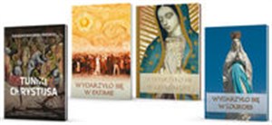 Obrazek Sanktuaria Maryjne Wydarzyło się...w Fatimie /Częstochowie /Guadalupe /Tuniki Chrystusa Pakiet promocyjny + gratis
