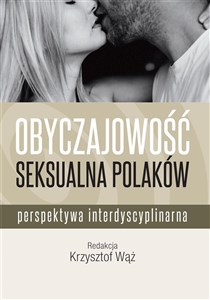 Picture of Obyczajowość seksualna Polaków Perspektywa interdyscyplinarna