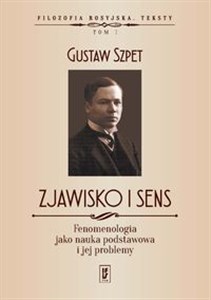 Obrazek Zjawisko i sens Fenomenologia jako nauka podstawowa i jej problemy